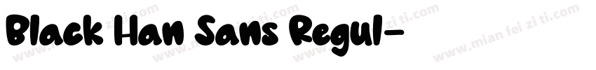 Black Han Sans Regul字体转换